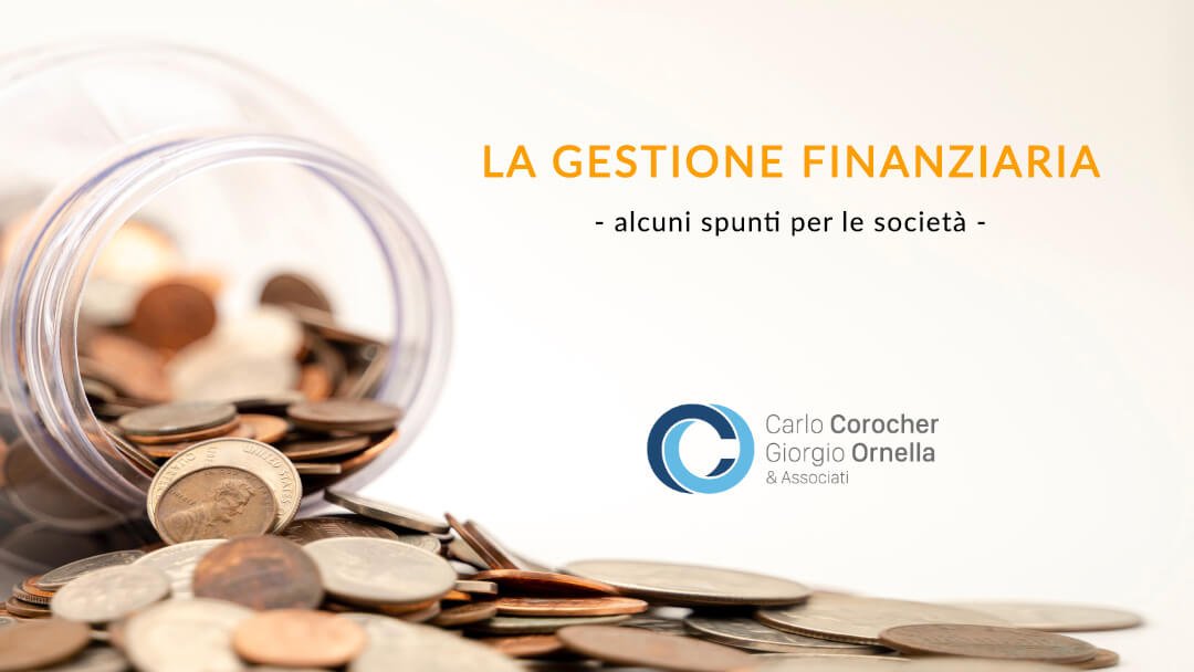 La gestione finanziaria della società: in sintesi.